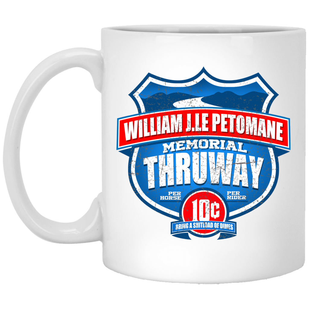 William J.le Petomane Memorial Thruway Mug