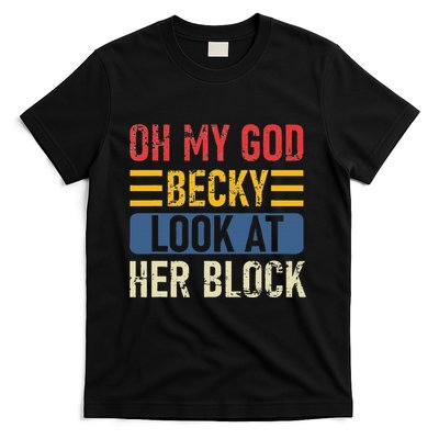 retro Oh My God Becky Look At Her Block Volleyball T-Shirt