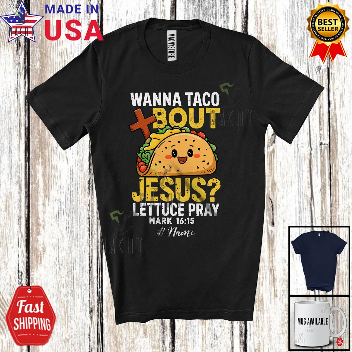 Wanna Taco Jesus; Amazing Cinco de Mayo Custom Name Mexican Taco Food T-Shirt