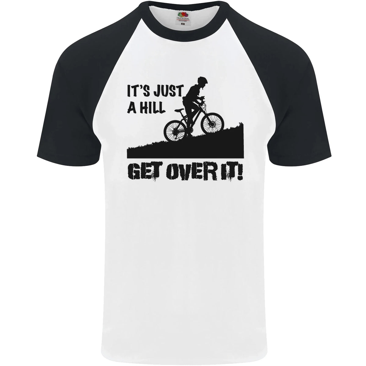 A Hill Get Over It Cycling Cyclist Funny Mens S/S Baseball T-Shirt