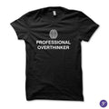 Professional Overthinker Brain tshirt - funny overthinking tshirt
