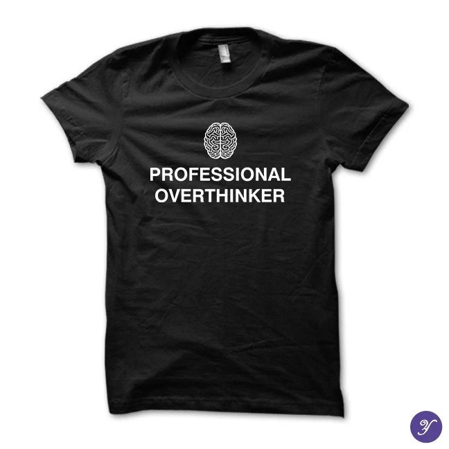 Professional Overthinker Brain tshirt - funny overthinking tshirt