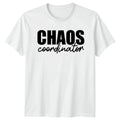 Chaos Coordinator Womens T-Shirt Mom Life Parenting Mothers Day Gift For Her