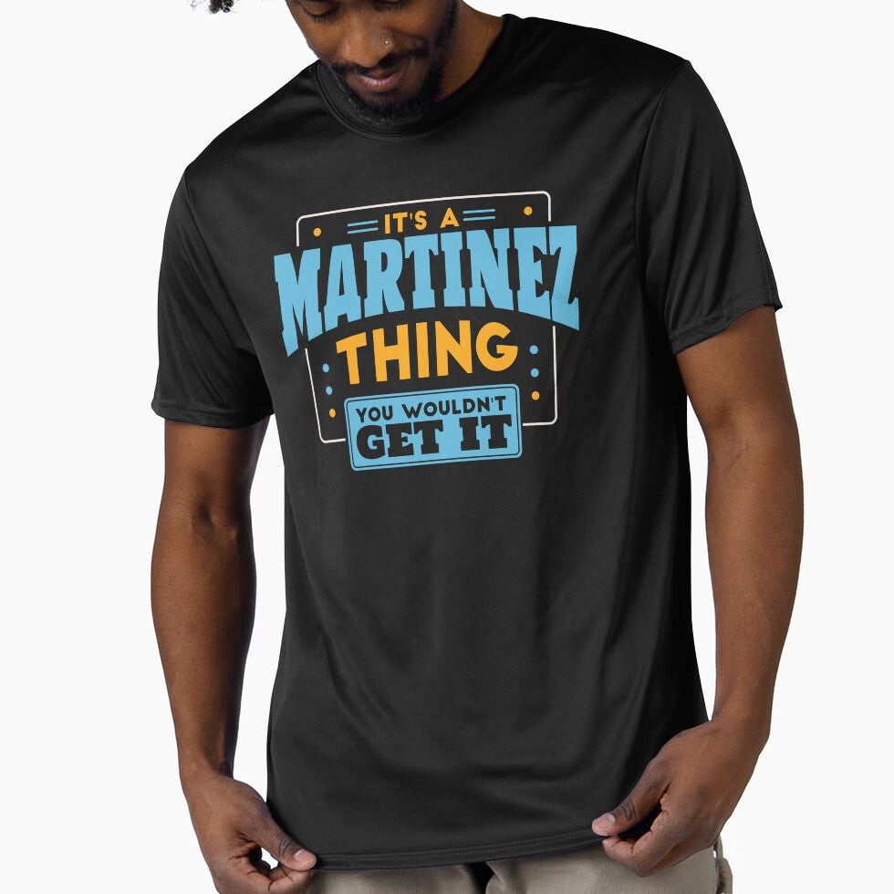It's a Martinez Thing, You Wouldn't Get It by TwoTenDesign