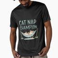Cat Nap Champion" T-Shirt – Cozy and Whimsical Design for Cat Lovers | Relaxed 2024 Apparel by T010