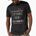 My Sister Is My Favorite Person To Get Drunk With - Drunk Sister Gift by diip