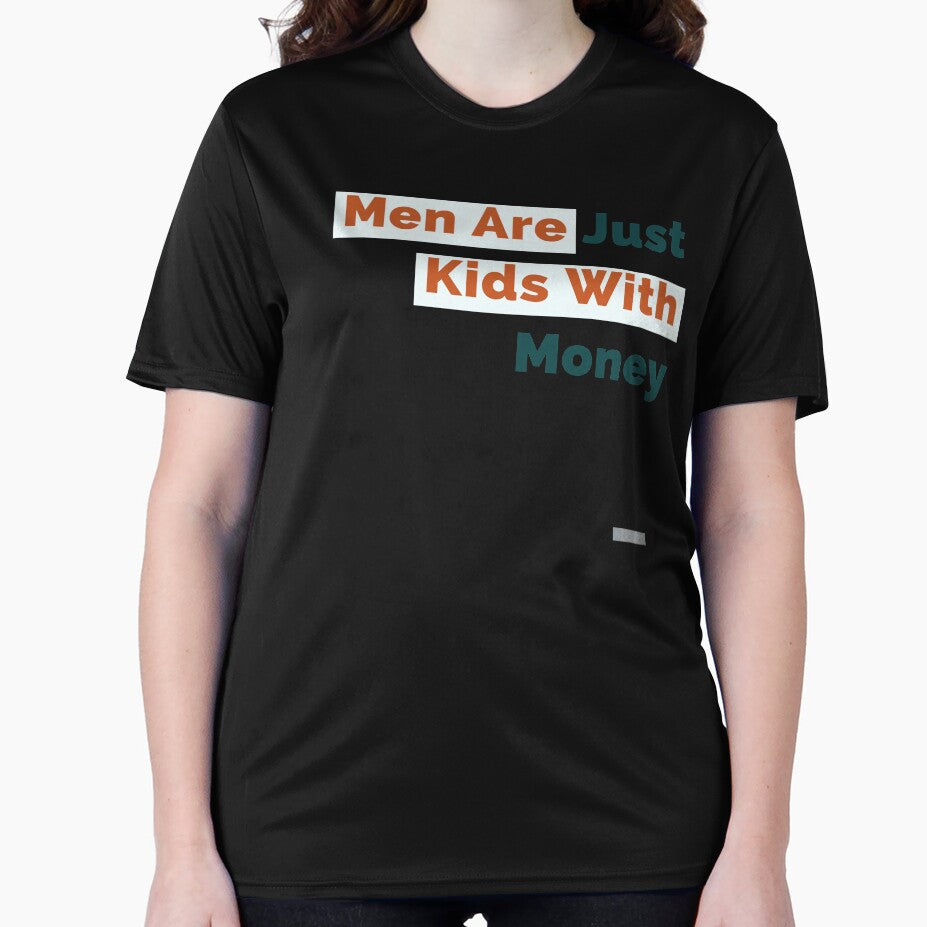 Men Are Just Kids With Money by tgreyfell