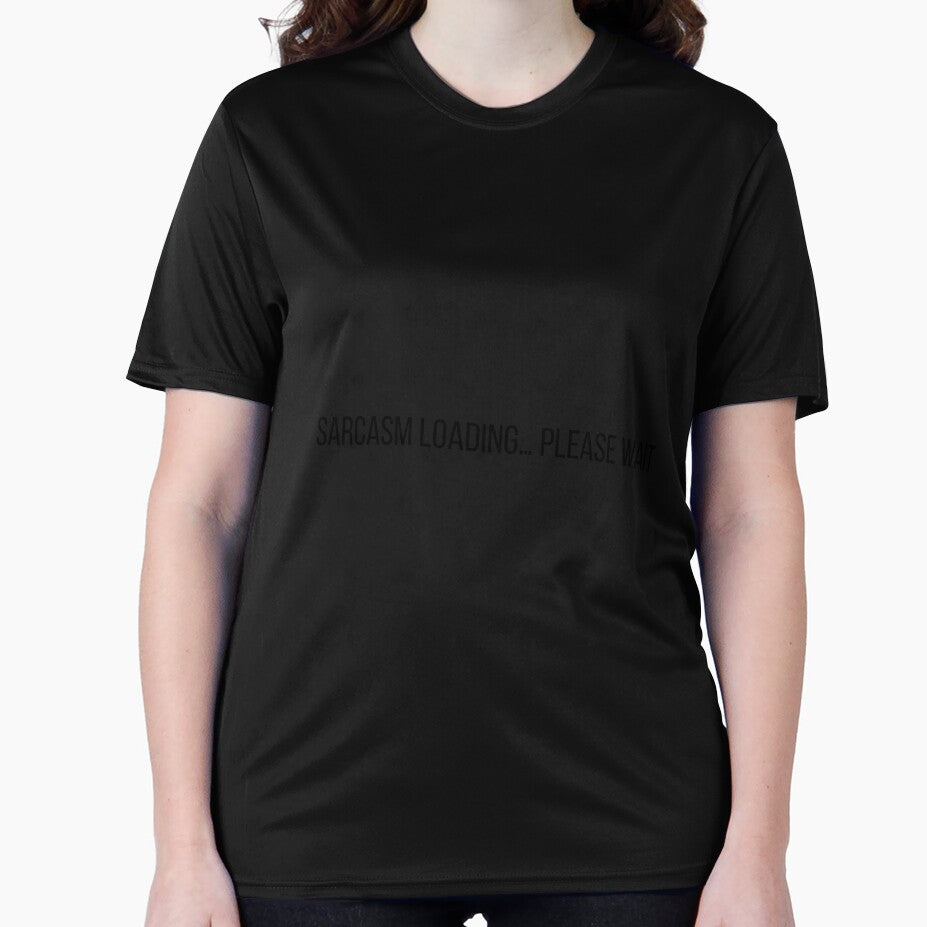 Sarcasm Loading… Please Wait" – Funny T-Shirt | Perfect for Sarcasm Lovers & Tech Fans by T010