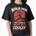 Ninja Mom - Like a Regular Mom But Cooler by blindninja