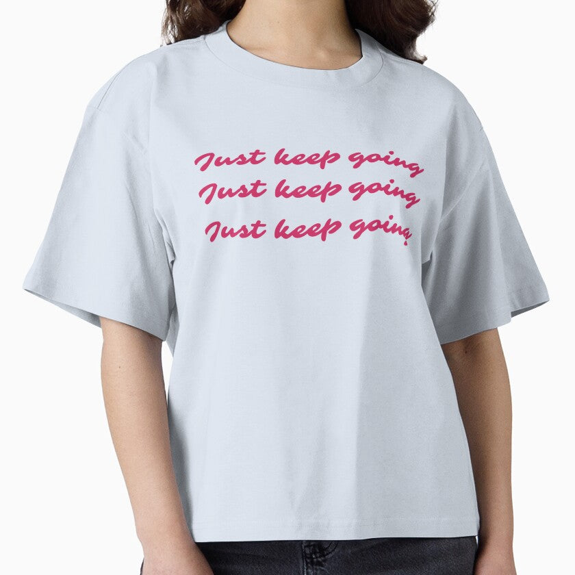 Just keep going Motivational by aliceworks