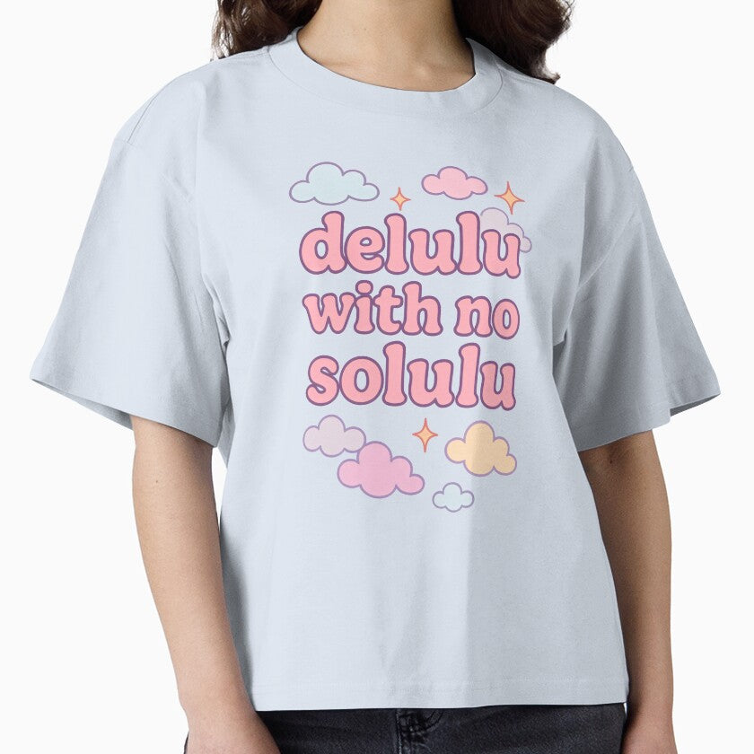 Delulu With No Solulu by DemureArtsy