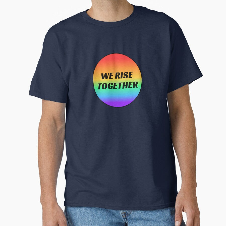 We Rise Together   LGBT Pride gay rainbow by Inspirationmotivation
