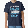 Funny Husband Gift T-Shirt by laughingshirts