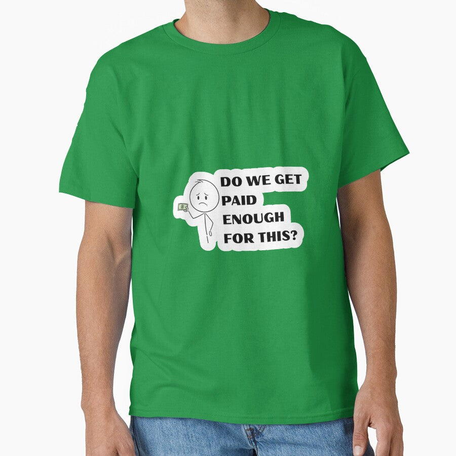 Work Funny & Do We Get Paid Enough For This? by madebyjulia7