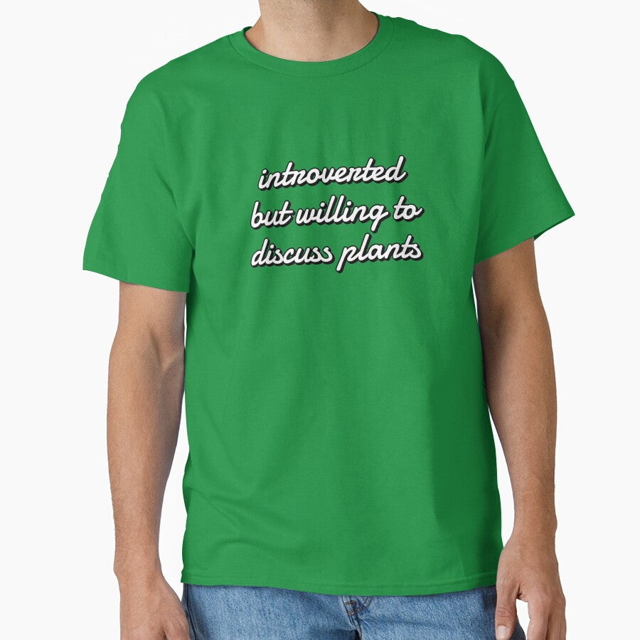 Introverted But Willing To Discuss Plants by Inspirationmotivation