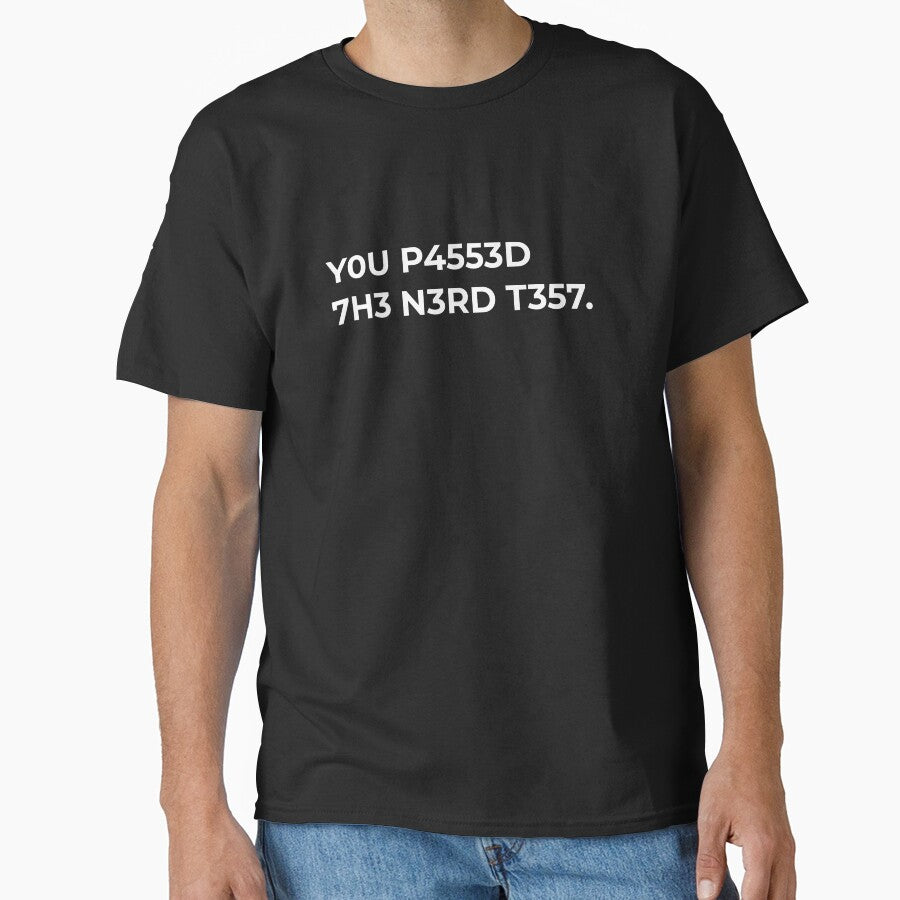 You Passed The Nerd Test Funny Geek Saying by CuteLovelyDesigns