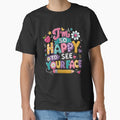 I am so Happy to See Your Face Funny Back to School Teachers Student by OlakunleOloroz