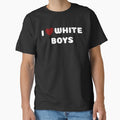 I LOVE WHITE BOYS by Ravokee