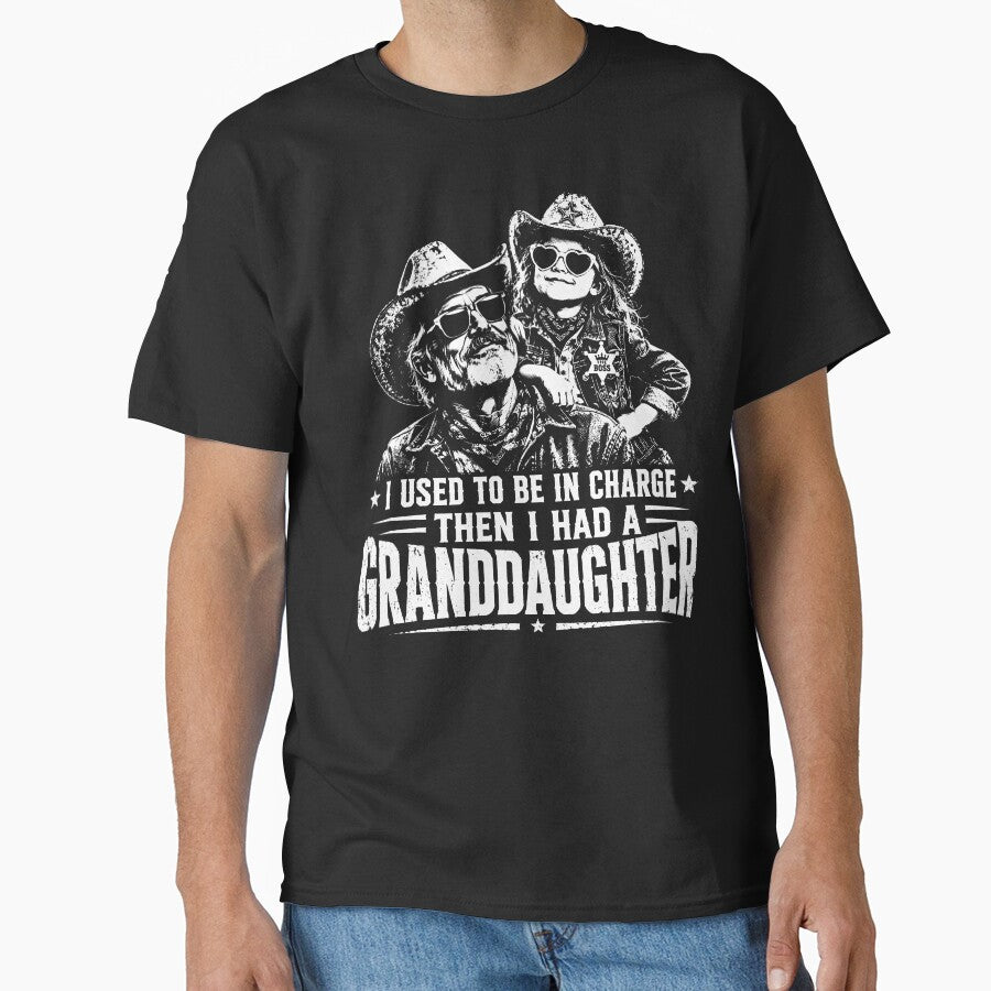 I Used To Be In Charge Then I Had A Granddaughter – Funny Grandpa Western Design by PosiMCreations