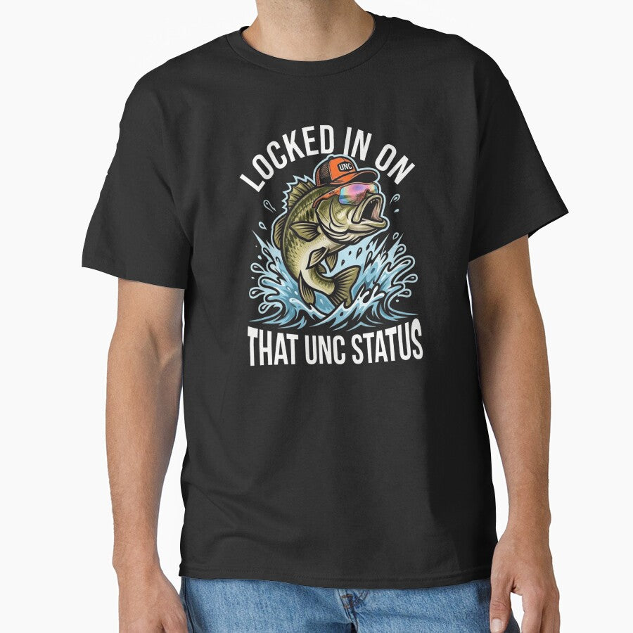 Locked In On That Unc Status Bass Fishing Uncle Design by Aetherix Studio