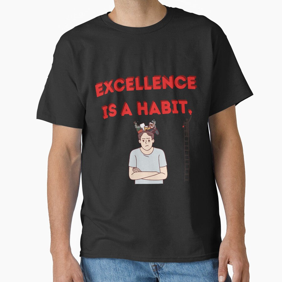 Excellence is a habit. by ARTProject79
