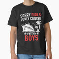 Sorry Girls I Only Cruise With Boys Valentine's Day 2024 by Coret-Dikit