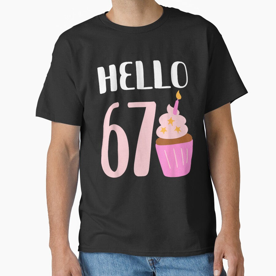 Hello 67 Birthday Cupcake Cute 67th Birthday Party Cake Sweet Dessert Gift by kiralynstration
