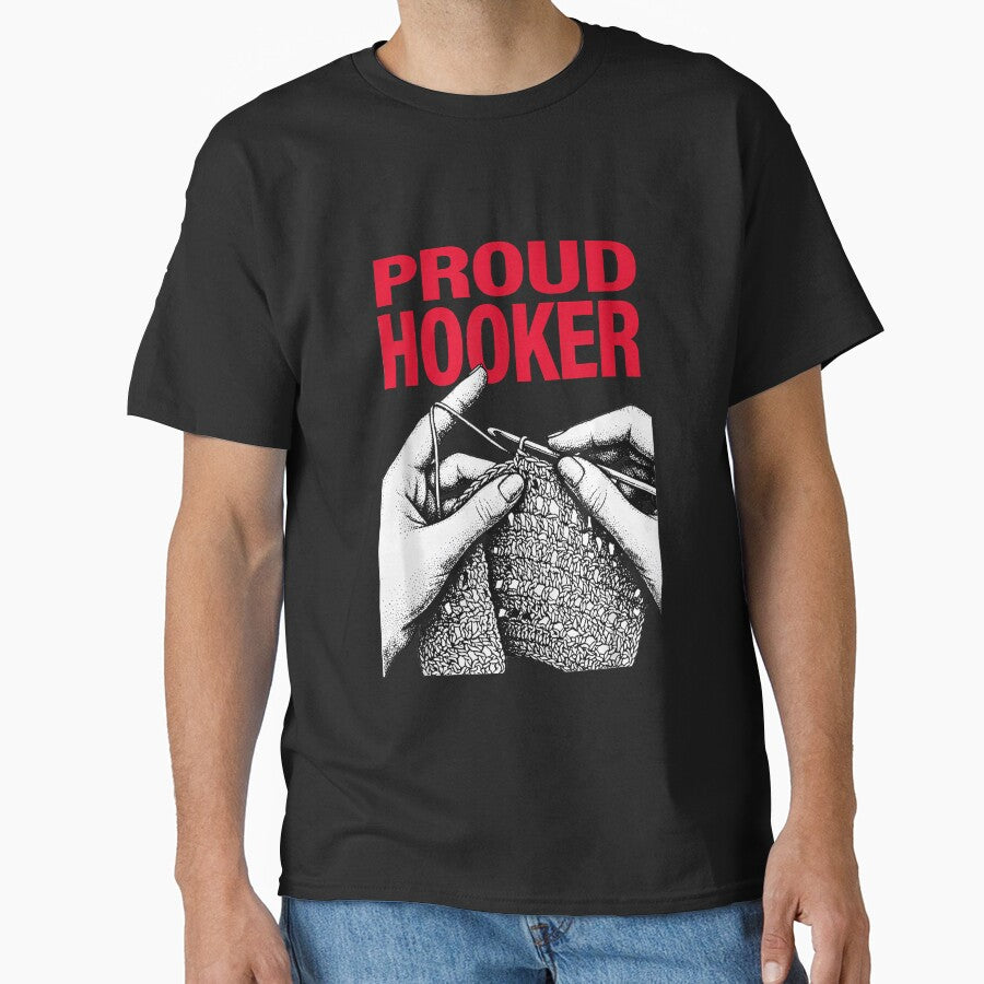 Proud Hooker Funny Knitting Lover Saying Quote Men Women by SipanjiGFArt