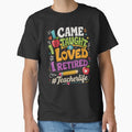 Retro I Came I Taught I Loved I Retired Teacher Life by OlakunleOloroz