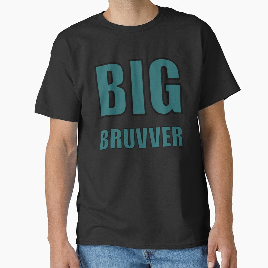 BIG BRUVVER by halibutgoatramb
