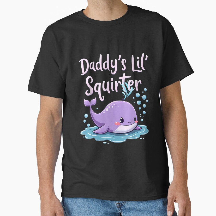 Daddy's Lil' Squirter by FunnyHumorTees