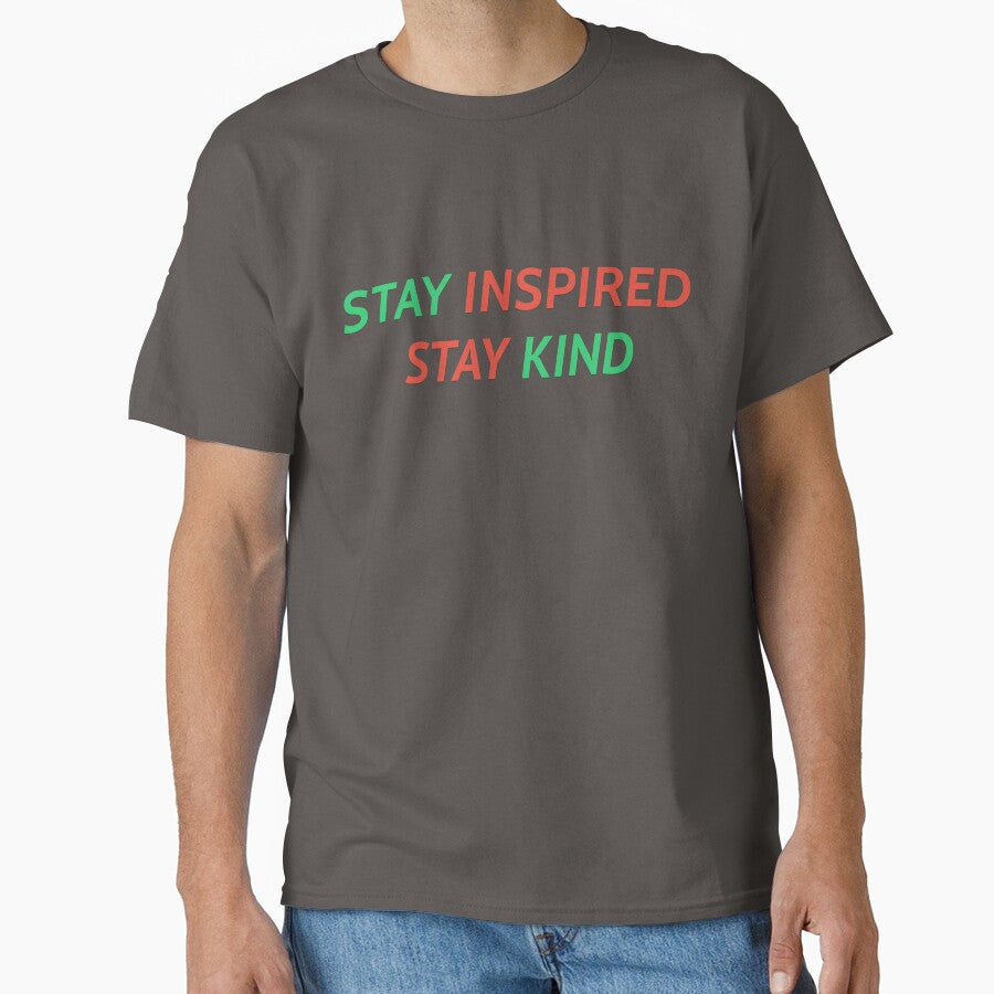 Stay Inspired, Stay Kind by Prints Shoppe