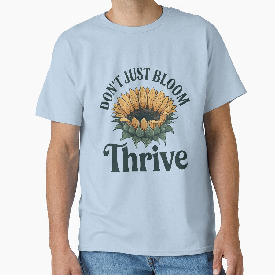 Don’t Just Bloom—Thrive by Jollys-ArtShop