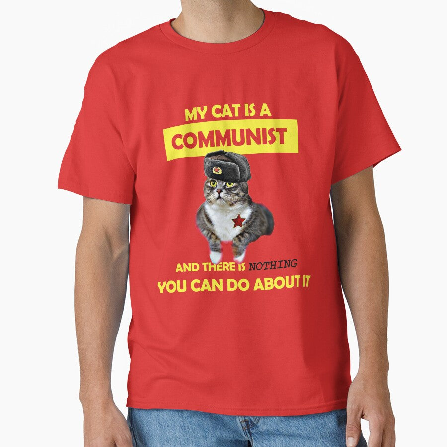 My Cat Is A Communist, Nothing You Can Do About It- Soviet Cat by J Bigglesworth