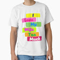 I Love My Wife Too Much by MiistyDesignz