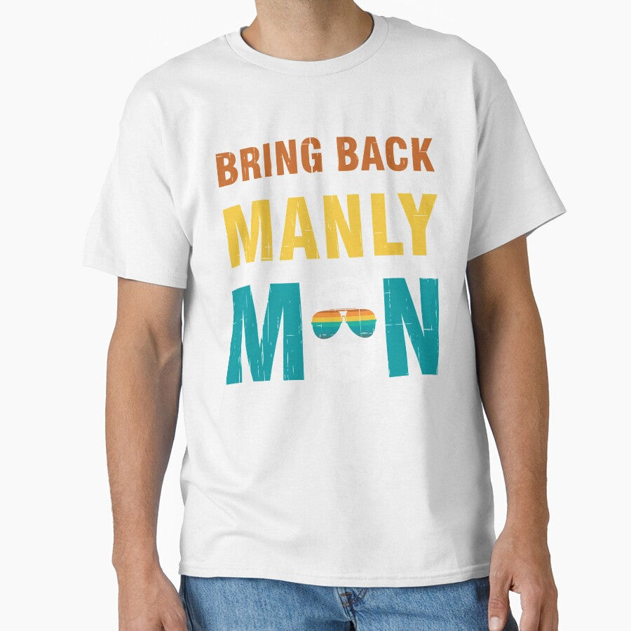 Bring Back Manly Men by gogo-jr