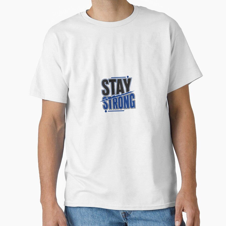 Stay Strong Motivational Shirt – Positive Mindset Apparel by ElegantPaws