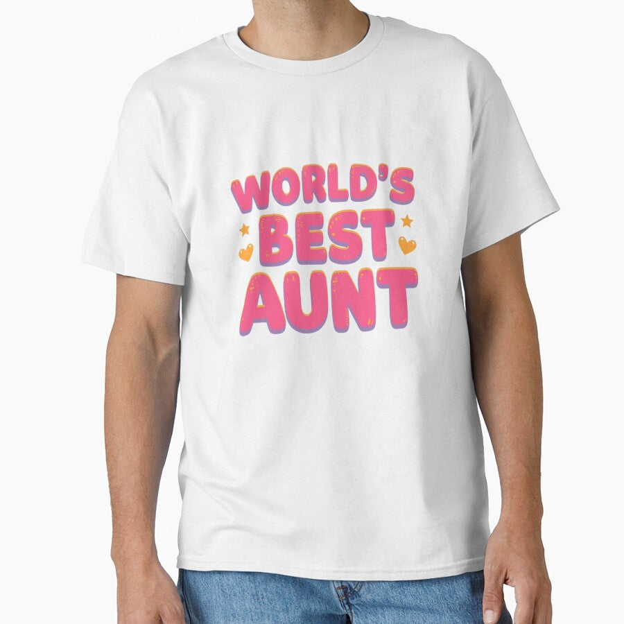 World's Best Aunt by Real Talk Tees