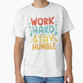 Work Hard And Stay Humble by Krieghorn