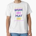 Work Hard Play Hard by Rickrhd