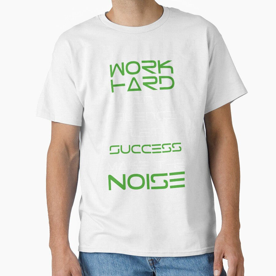 work hard in silence let success make in noice - Green Hybrid Edition by WilliamsGFX