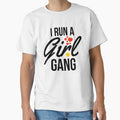 I Run A Girl Gang Mom Life by Sutra-Lotus-Co