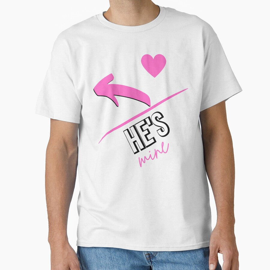 Valentines Day Couples Matching Valentine Fun | He's Mine With Arrow and  Pink Heart White by Rainbows Rock
