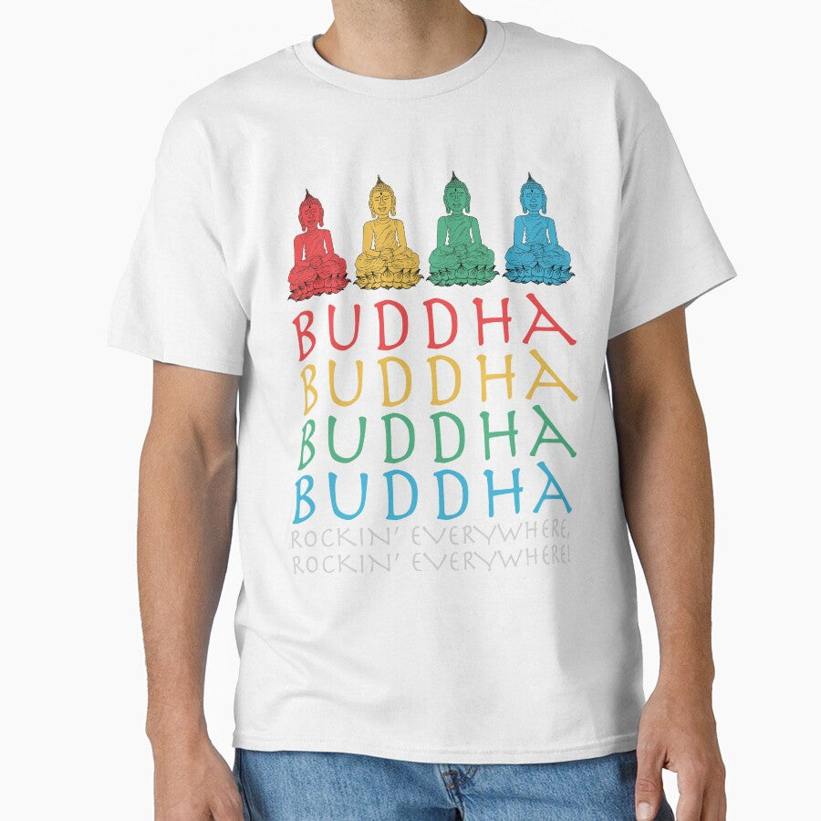 Buddha Buddha Buddha Buddha Rockin' Everywhere by Tim Veiga