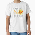 I Accept No Excuses by Smart-Arts