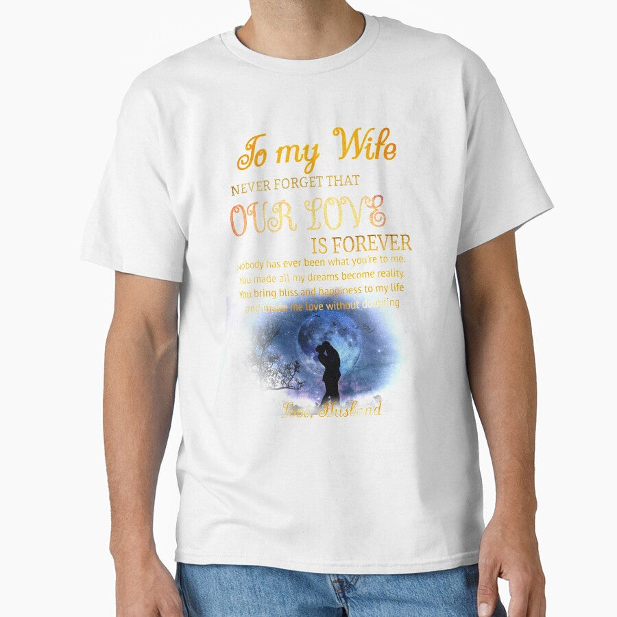 To My Wife , Romantic Gift, Our Love Is Forever by SerenaBliss
