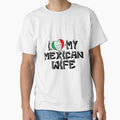 I Love My Mexican Wife by flipper42