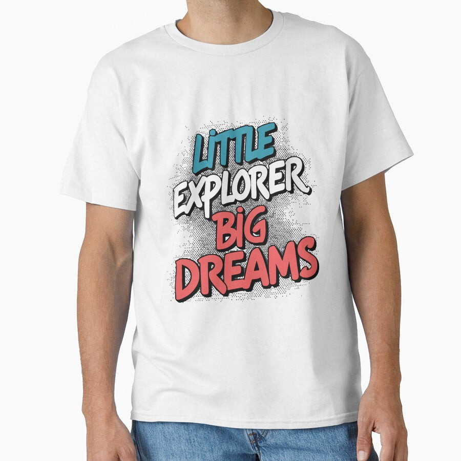 Copy of LITTLE EXPLORER BIG DREAMS by DXINERZ