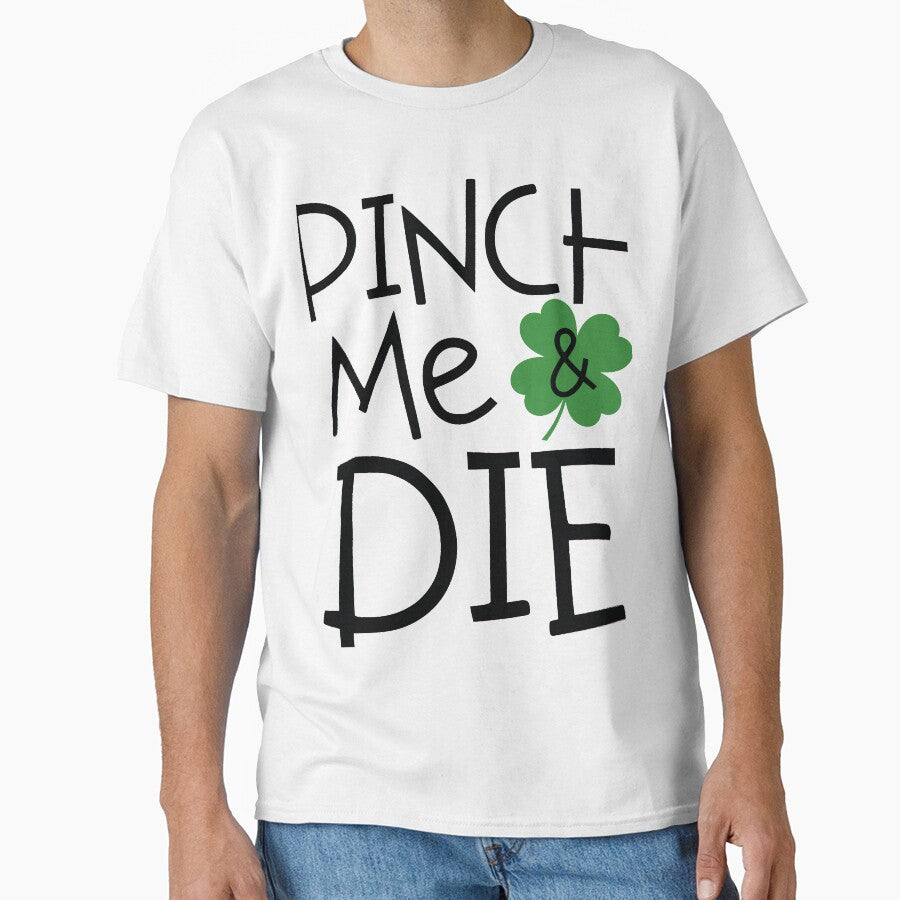 St. Patrick's Day  pinch me die by zaki ⭐⭐⭐⭐⭐