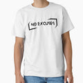 NO EXCUSES by DesignscapeWCF
